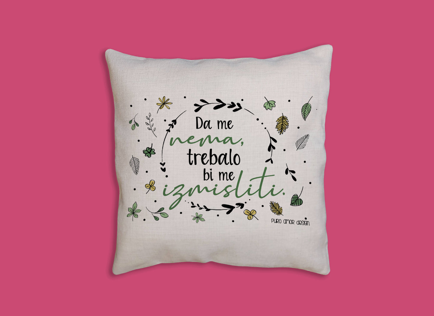Jastučnica - Da te nema...