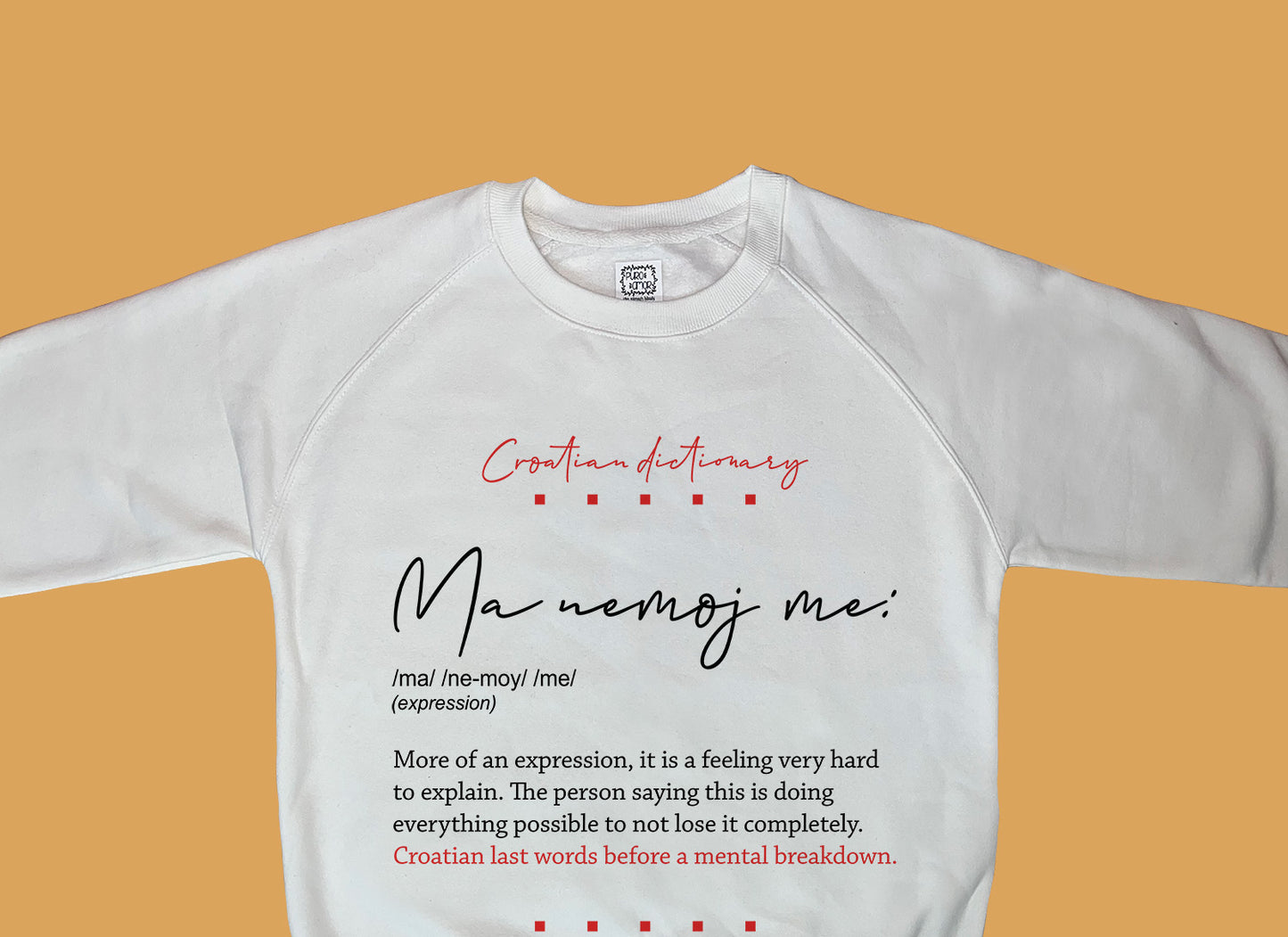 Sweatshirt - Croatian dictionary - Ma nemoj me