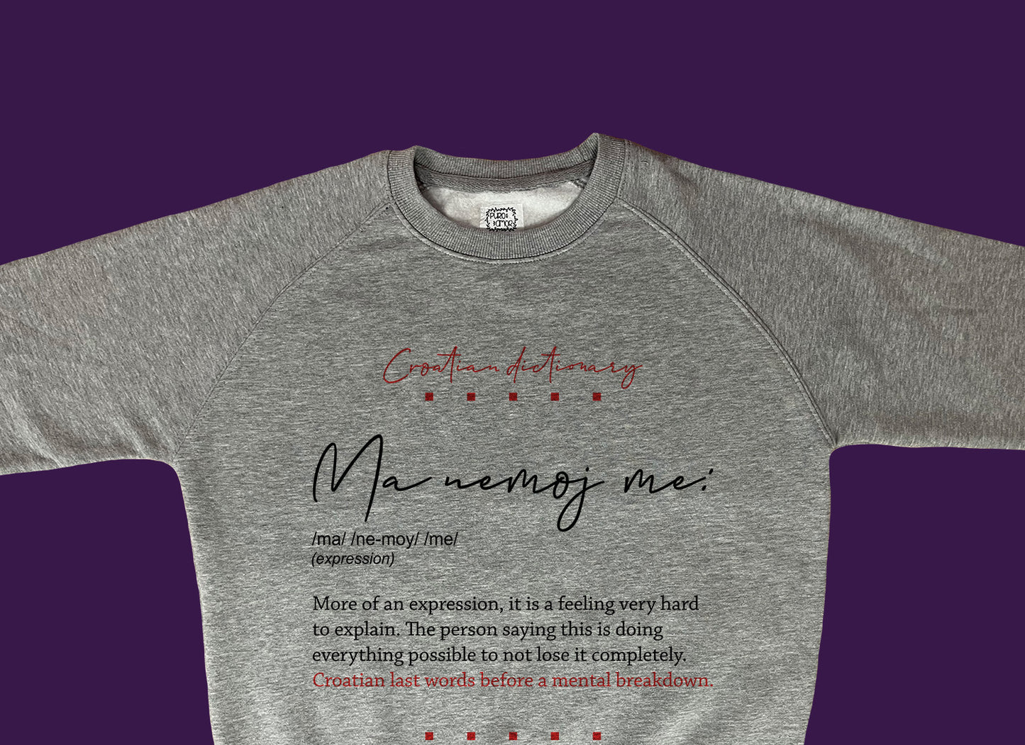 Sweatshirt - Croatian dictionary - Ma nemoj me