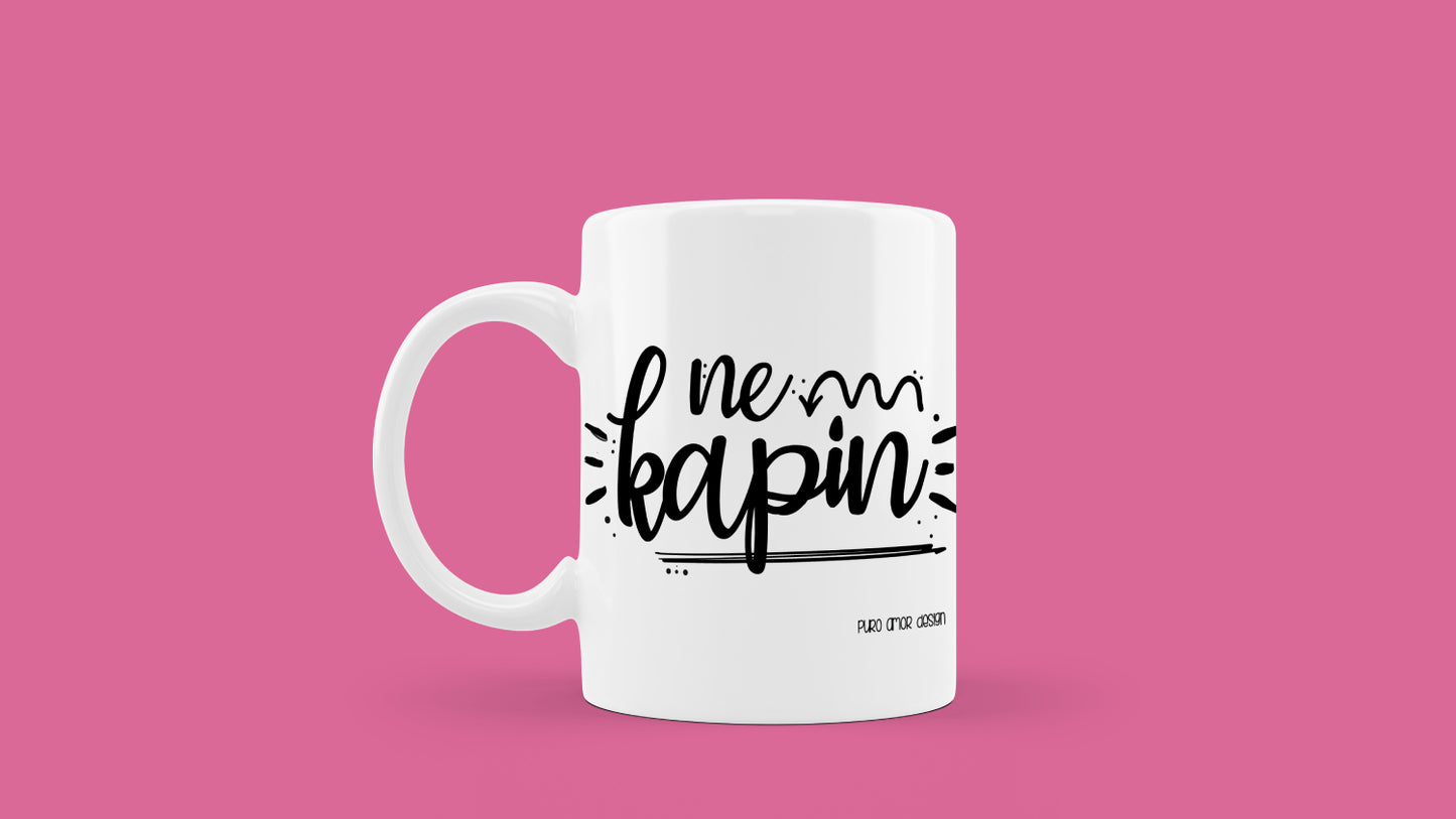 Šalica - Ne kapin