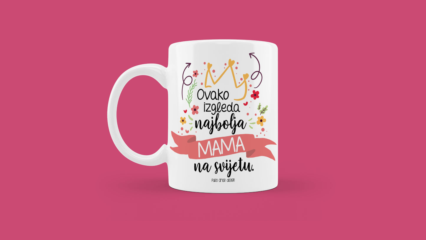 Šalica - Ovako izgleda najbolja mama