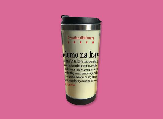 Termosica - Croatian dictionary - Hoćemo na kavu? (bež)