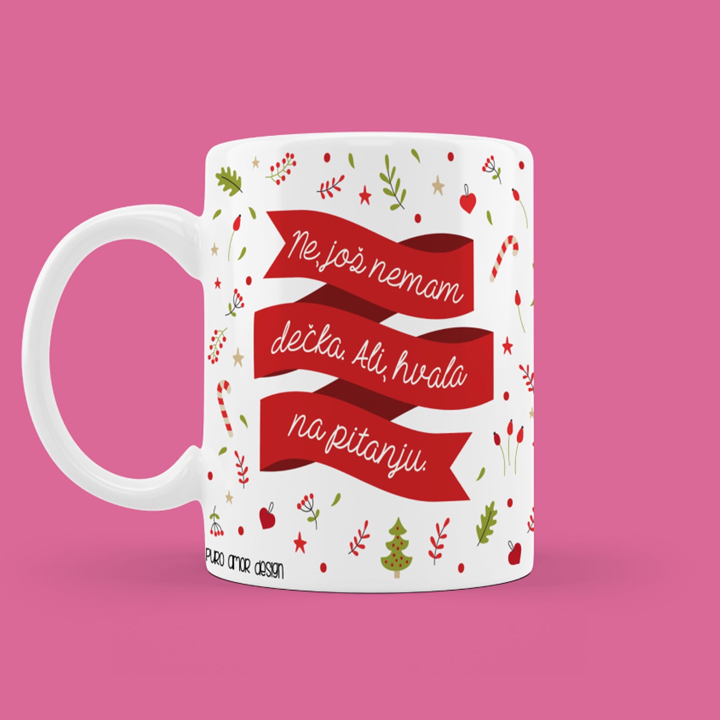 Šalica - Još nemam dečka