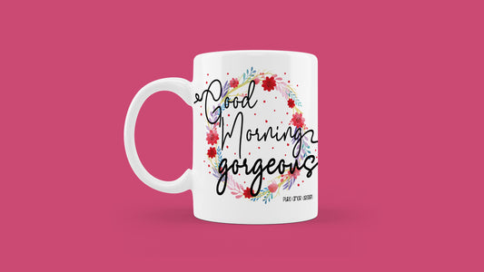 Šalica - Good morning gorgeous