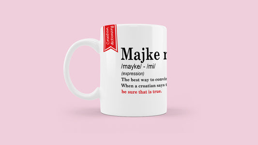 Šalica - Croatian Dictionary - Majke mi