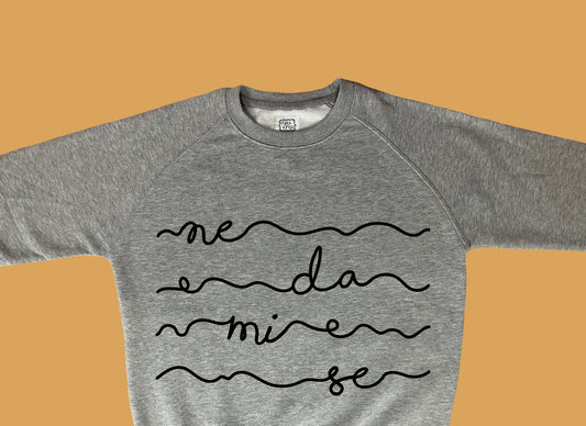 Sweatshirt - Ne da mi se