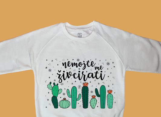 Sweatshirt - Nemojte me živcirati