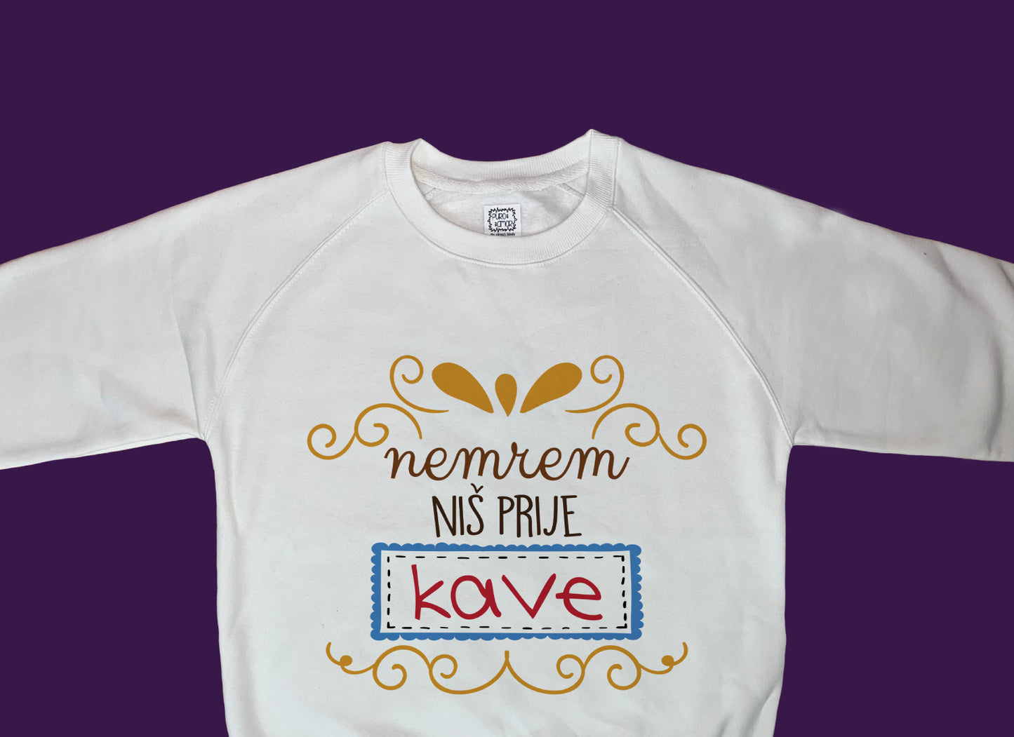 Sweatshirt - Nemrem niš prije kave