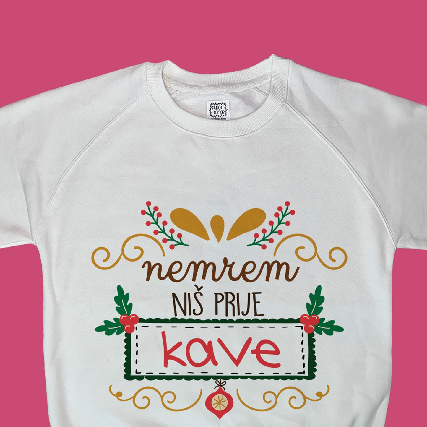 Sweatshirt - Nemrem niš prije kave (božićna)