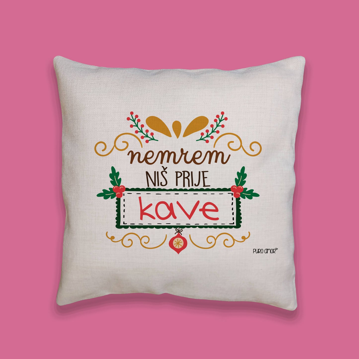 Jastučnica - Nemrem niš prije kave (božićna)