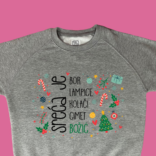 Sweatshirt - Sreća je Božić