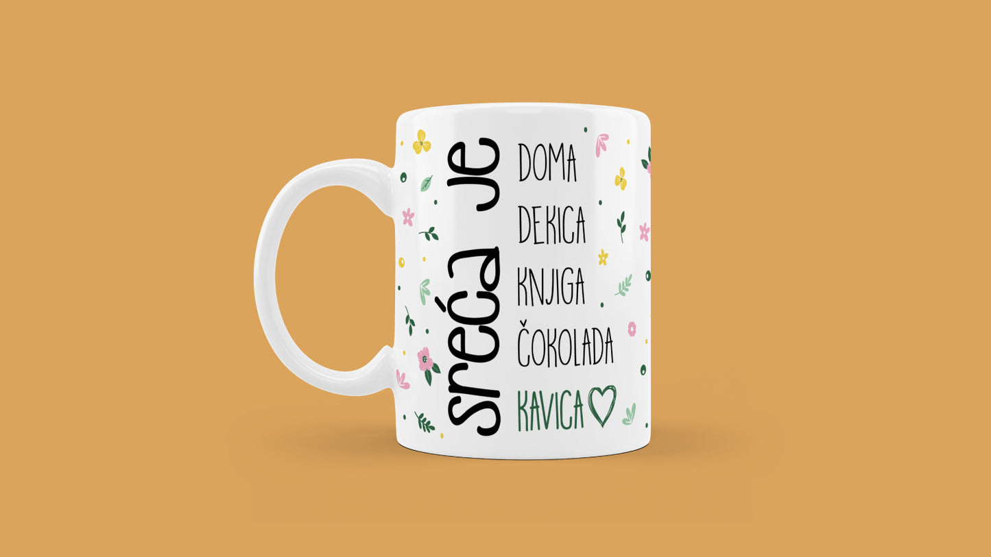 Šalica - Sreća je doma