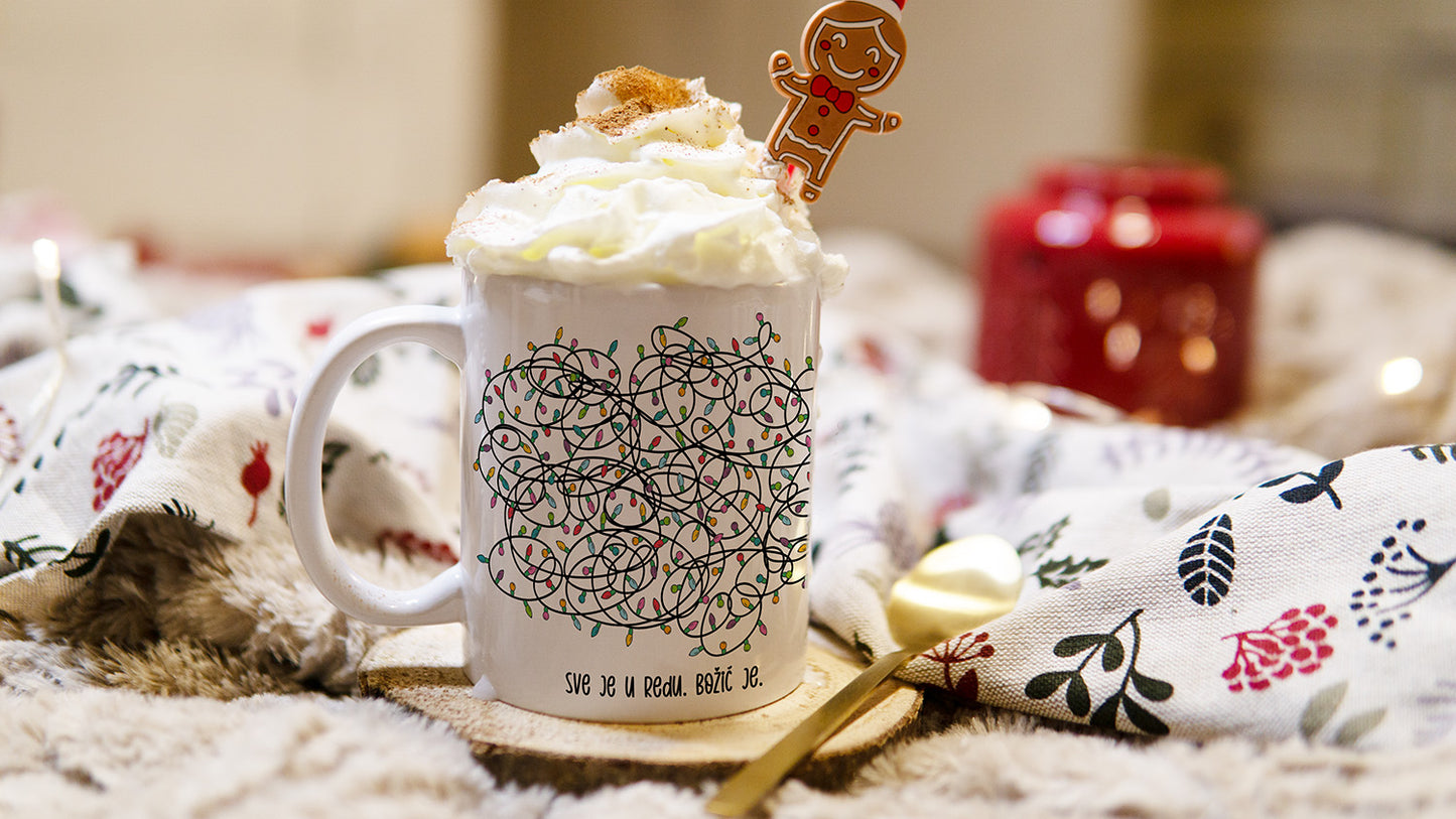 Šalica - Sve je u redu. Božić je.