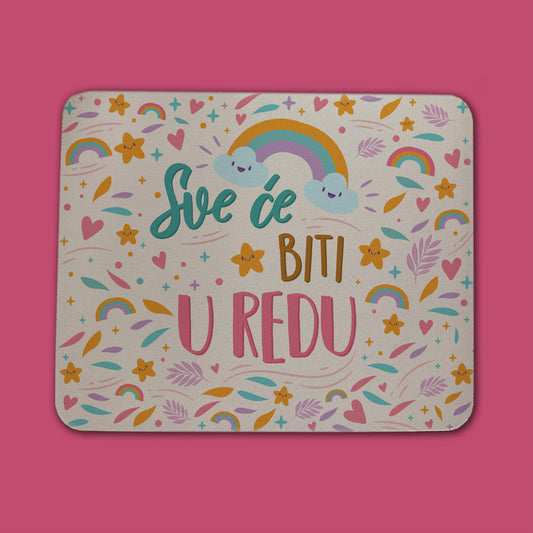Podloga za miš - Sve će biti u redu