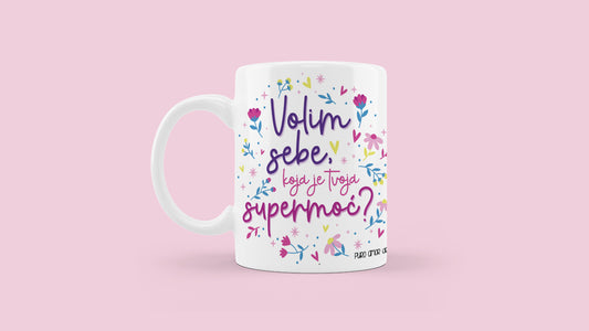 Šalica - Volim sebe...