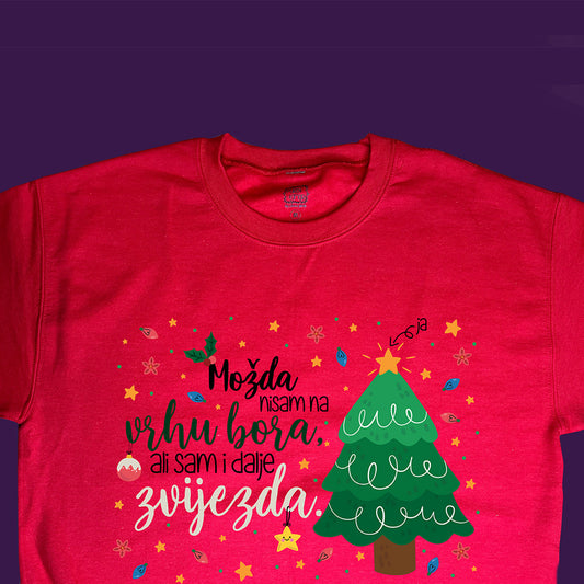 Sweatshirt - Možda nisam na vrhu bora...