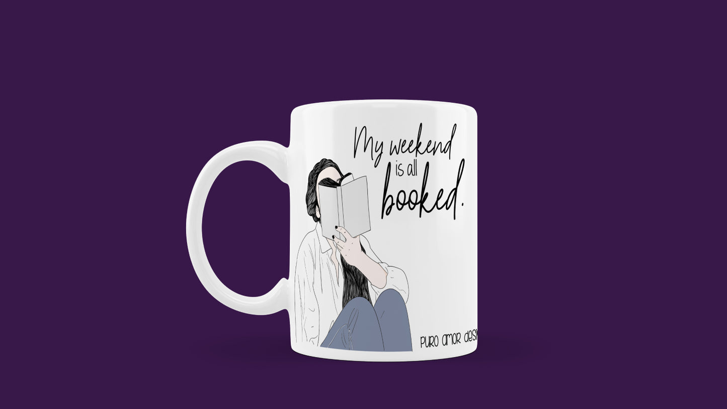 Šalica - My weekend is all booked