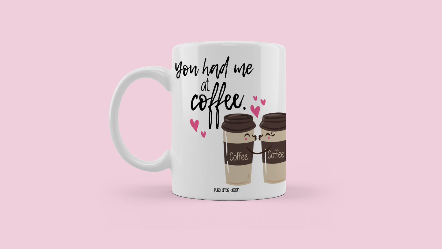 Šalica - You had me at coffee